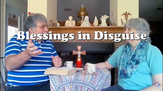 Blessings in Disguise